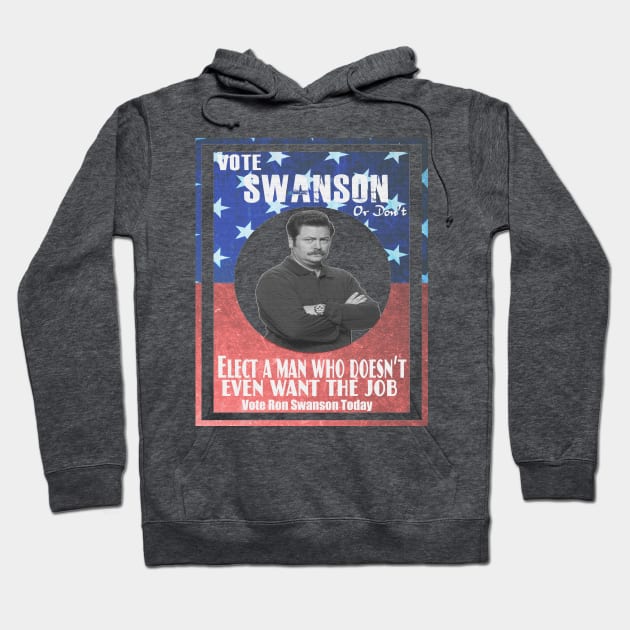 Vote ron swanson! Hoodie by kurticide